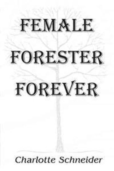 Female Forester Forever