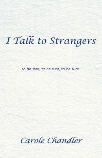 I Talk to Strangers