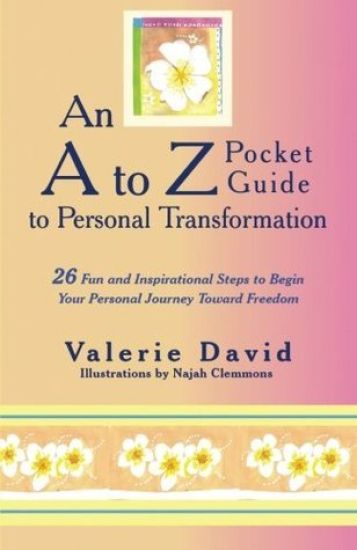 An A to Z Pocket Guide to Personal Transformation