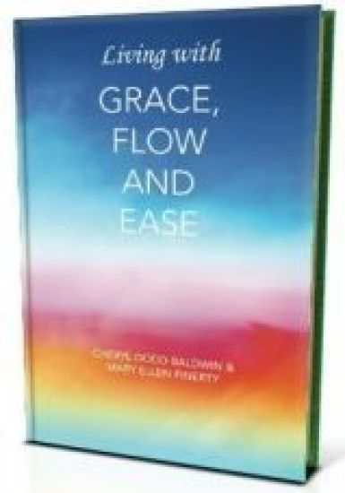 Living with Grace, Flow and Ease