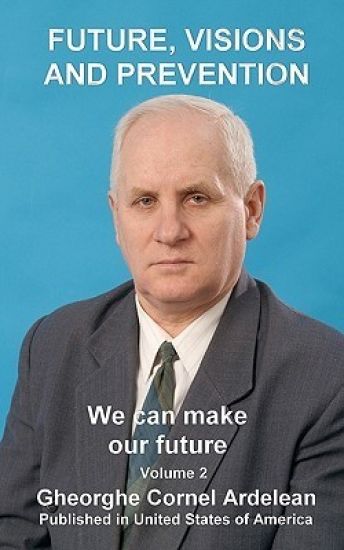 Future, visions and prevention: We can make our future