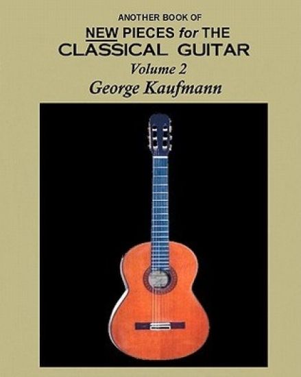 Another Book Of New Pieces For The Classical Guitar