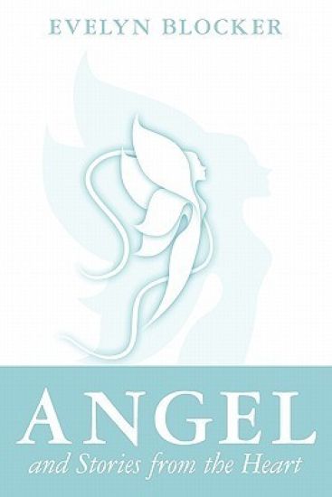 Angel and Stories from the Heart