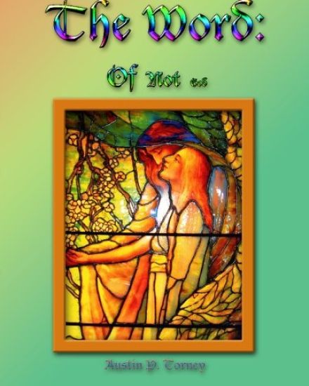 The Word: Of Not God