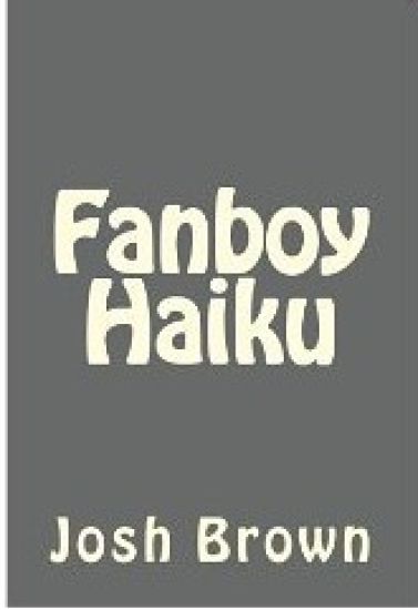 Fanboy Haiku