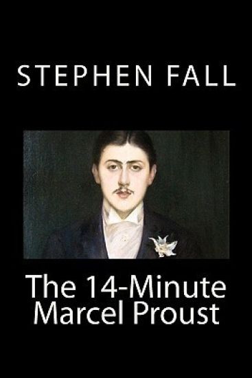 The 14-Minute Marcel Proust