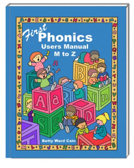 First Phonics Users Manual M to Z