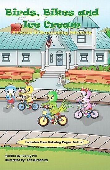Birds, Bikes, and Ice Cream: A lesson in Overcoming Adversity