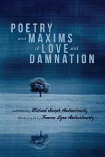 Poetry and Maxims of Love and Damnation