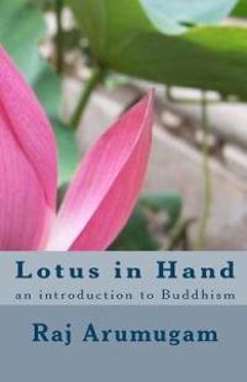 Lotus in Hand: an introduction to Buddhism