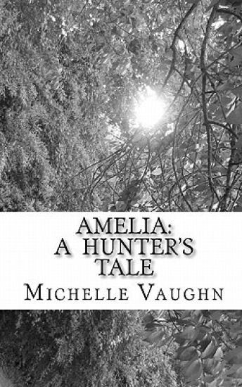 Amelia: A Hunter's Tale
