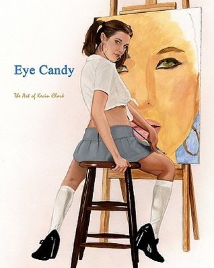 Eye Candy: The Art of Kevin Clark