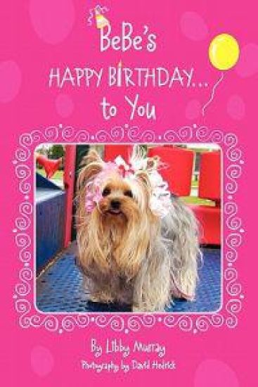 Bebe's Happy Birthday...To You