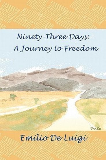 Ninety-Three Days: A Journey to Freedom