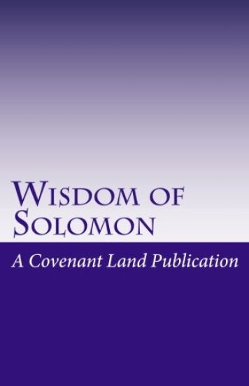 Wisdom of Solomon: The Wisdom of King Solomon