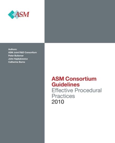 Effective Procedural Practices: ASM Consortium Guideline