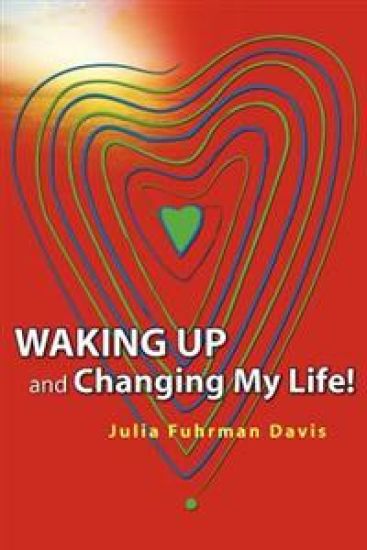 Waking Up and Changing My Life