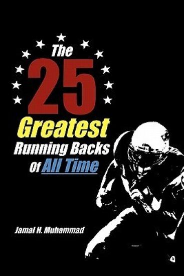The 25 Greatest Running Backs of All Time