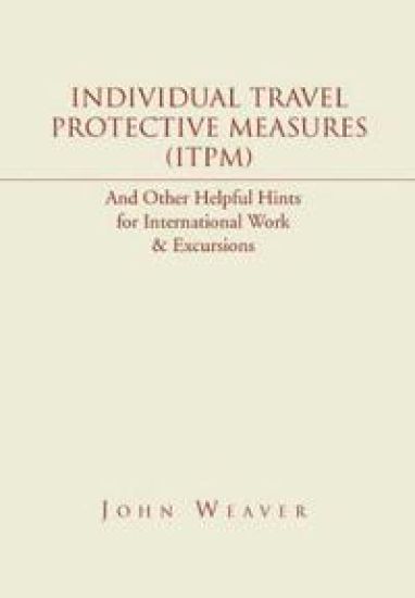 Individual Travel Protective Measures (ITPM)