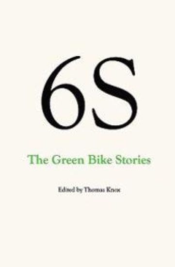 6S, The Green Bike Stories