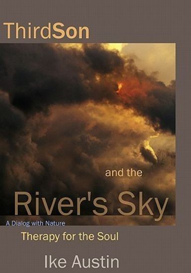 ThirdSon and the River's Sky: The Clouds... are alive!