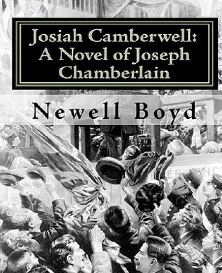 Josiah Camberwell: A Novel of Joseph Chamberlain