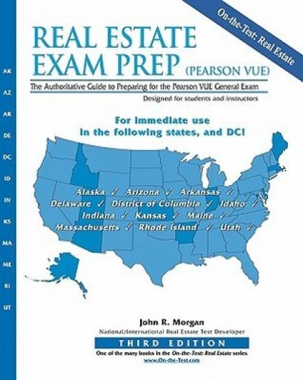 Real Estate Exam Prep (Pearson VUE)-3rd edition: The Authoritative Guide to Preparing for the Pearson VUE General Exam