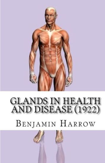 Glands in Health and Disease (1922)