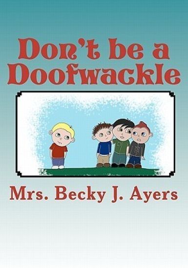 Don't be a Doofwackle