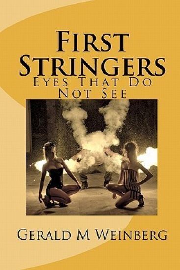 First Stringers: Eyes That Do Not See