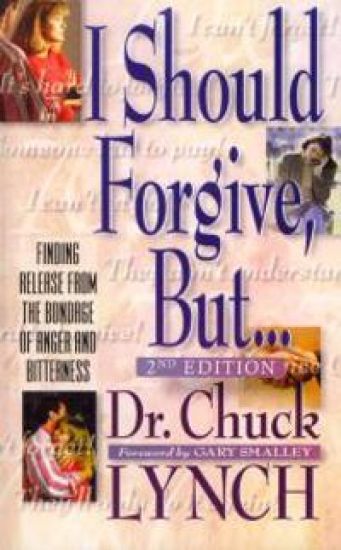I Should Forgive, But...2nd Edition: Finding Release from the Bondage of Anger and Bitterness