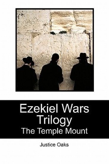Ezekiel Wars Trilogy: The Temple Mount