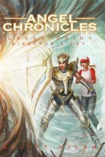 Angel Chronicles - Large Print Edition: Undercover Angels