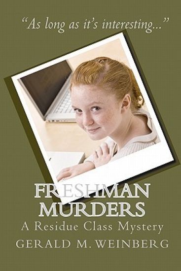 Freshman Murders: A Residue Class Mystery