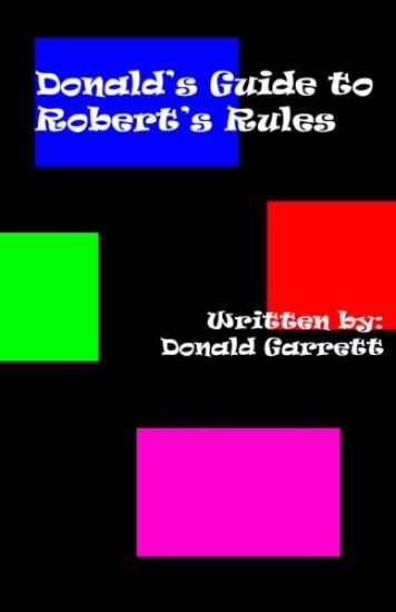 Donald's Guide to Robert's Rules