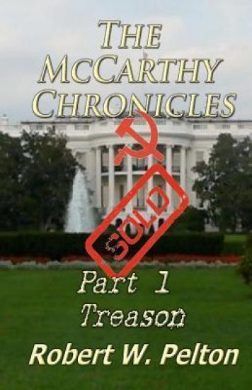 The McCarthy Chronicles: Part 1 Treason