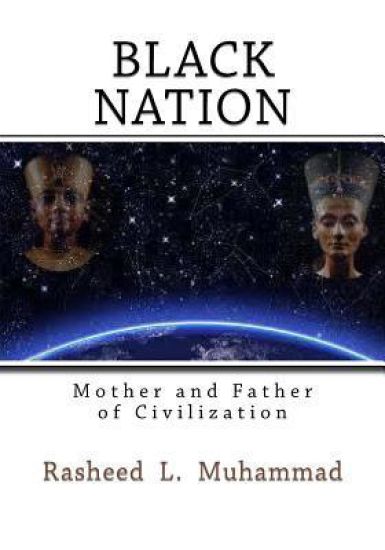 Black Nation: Mother and Father of Civilization