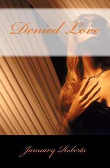 Denied Love