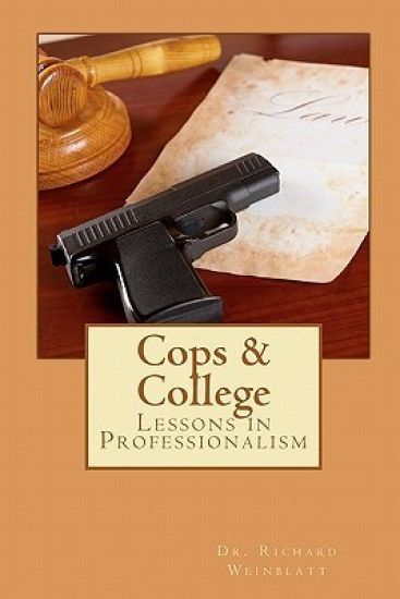 Cops & College: Lessons in Professionalism