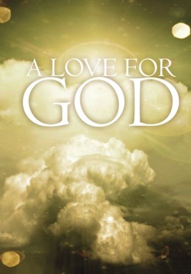 A Love for God