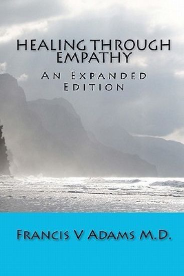 Healing Through Empathy: An Expanded Edition