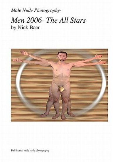 Male Nude Photography- Men 2006 The All Stars