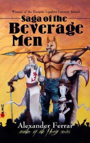 Saga of the Beverage Men