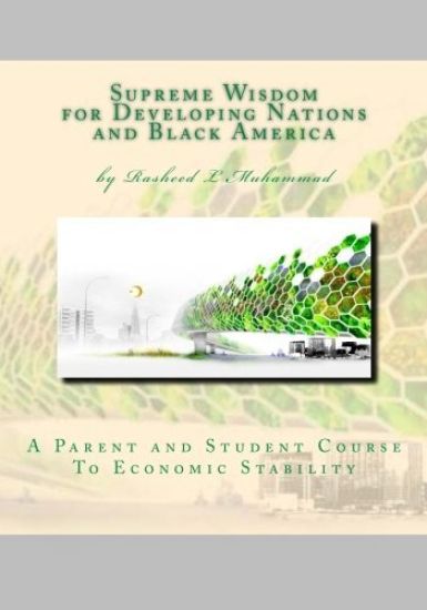 Supreme Wisdom for Developing Nations and Black America
