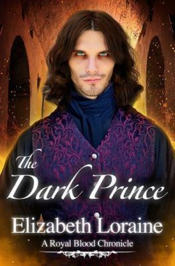 The Dark Prince: a Royal Blood Chronicle