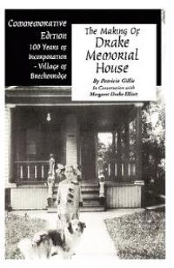 The Making of Drake Memorial House