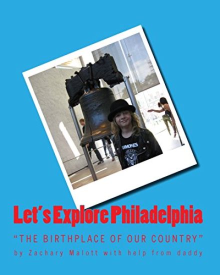 Let's Explore Philadelphia