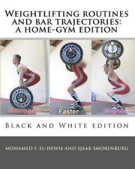 Weightlifting routines and bar trajectories: a home-gym edition: Black and White edition