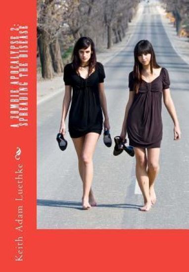 A Zombie Apocalypse 2: Spreading the Disease