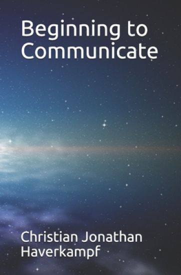 Beginning to Communicate